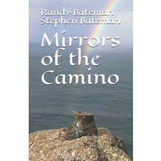 Mirrors of the Camino 平裝版, Independently Published, 英文