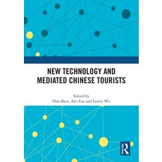 (英文圖書) New Technology and Mediated Chinese Tourists 平裝版, Routledge, 英文