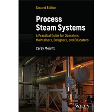 (英文圖書) Process Steam Systems: A Practical Guide for Operators Maintainers Designers and Educators 精裝版, Wiley, 英文