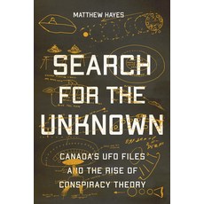 (英文圖書) Search for the Unknown: Canada's UFO Files and the Rise of Conspiracy Theory 精裝版, McGill-Queen's University P..., 英文