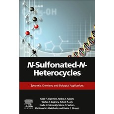 (英文圖書) N-Sulfonated-N-Heterocycles: Synthesis Chemistry and Biological Applications 平裝版, Elsevier, 英文