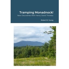 (英文圖書) Tramping Monadnock!: New Discoveries With Henry David Thoreau 平裝版, Lulu.com, 英文
