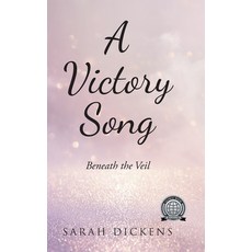 (英文圖書)A Victory Song: Beneath The Veil 精裝版, Christian Faith Publishing, English