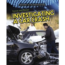Forces and Motion: Investigating a Car Crash 平裝版, Heinemann Educational Books, 英文