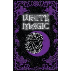 (英文圖書) White Magic Spell Book 平裝版, Nightshade Apothecary Publi..., 英文