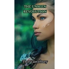 (英文圖書) The Unseen Revolution 精裝版, Creative Arts Management Ou, 英文