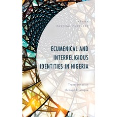 (英文圖書) Ecumenical and Interreligious Identities in Nigeria: Transformation through Dialogue 精裝版, Fortress Academic, 英文