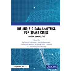 (英文圖書) IoT and Big Data Analytics for Smart Cities: A Global Perspective 精裝版, CRC Press, 英文