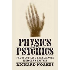 Physics and Psychics: The Occult and the Sciences in Modern Britain 精裝版, Cambridge University Press, 英文