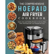 (英文圖書) The Comprehensive Hoepaid Air Fryer Cookbook: Quick Easy and Healthy Recipes to Air Fry Bak... 平裝版, Benton Jaynes, 英文