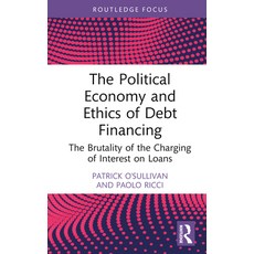 (英文圖書) The Political Economy and Ethics of Debt Financing: The Brutality of the Chargi... 精裝版, Routledge, 英文