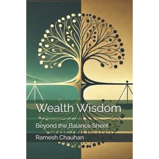 (英文圖書) Wealth Wisdom: Beyond the Balance Sheet 平裝版, Independently Published, 英文