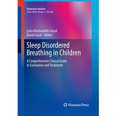 (英文圖書) Sleep Disordered Breathing in Children: A Comprehensive Clinical Guide to Evaluation and Trea... 平裝版, Humana, 英文
