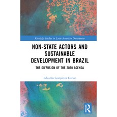 (英文圖書) Non-State Actors and Sustainable Development in Brazil: The Diffusion of the 2030 Agenda 精裝版, Routledge, 英文