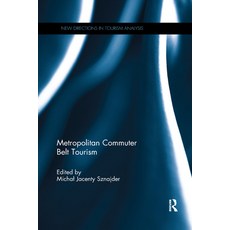 (英文圖書) Metropolitan Commuter Belt Tourism 平裝版, Routledge, 英文