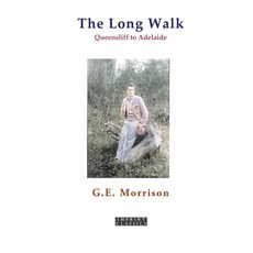 (英文圖書) The Long Walk: Queenscliff to Adelaide 平裝版, ETT Imprint, 英文