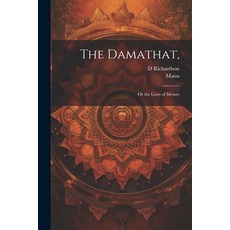 (英文圖書) The Damathat : Or the Laws of Menoo 平裝版, Legare Street Press, 英文