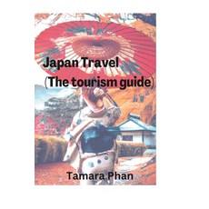 (英文圖書) Japan Travel (The tourism guide) 平裝版, Independently Published, 英文
