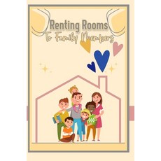 (英文圖書) Renting Rooms to Family Members: The Fastest Way to Financial Security 平裝版, Independently Published, 英文