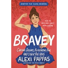 (英文圖書)Bravey (Adapted for Young Readers): Chasing Dreams Befriending Pain and Other... 平裝版, Random House Children's Books, 英文