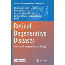 (英文圖書) Retinal Degenerative Diseases: Mechanisms and Experimental Therapy 平裝版, Springer, 英文
