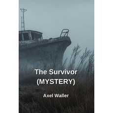 (英文圖書) The Survivor (MYSTERY) 平裝版, Axel Waller, 英文