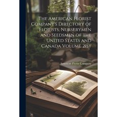 (英文圖書) The American Florist Company's Directory of Florists Nurserymen and Seedsmen of the United S... 平裝版, Legare Street Press, 英文