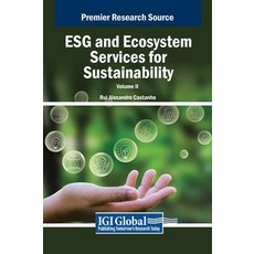 (英文圖書) ESG and Ecosystem Services for Sustainability VOL 2 精裝版, IGI Global, 英文