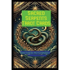 (英文圖書) Sacred Serpents Tarot 平裝版, Matthew Edward Petchinsky, 英文