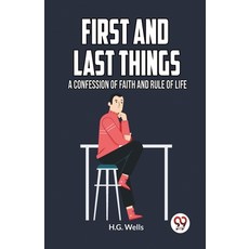 (英文圖書) First and Last Things a Confession of Faith and Rule of Life 平裝版, Double 9 Books, 英文