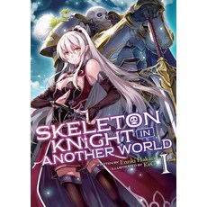 Skeleton Knight in Another World (Light Novel) Vol. 1 平裝版, Seven Seas, 英文
