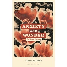 (英文圖書) Anxiety and Wonder: On Being Human 精裝版, Bloomsbury Publishing PLC, 英文