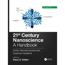 21st Century Nanoscience - A Handbook: Exotic Nanostructures and Quantum Systems (Volume Five) 精裝版, CRC Press, 英文
