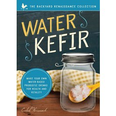 (英文圖書) Water Kefir: Make Your Own Water-Based Probiotic Drinks for Health and Vitality 平裝版, Familius, 英文