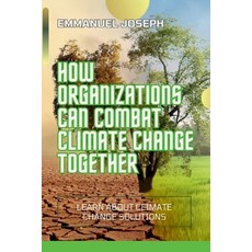 (英文圖書) How Organizations Can Help Climate Change 平裝版, Emmanuel Joseph, 英文