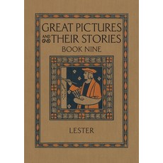 (英文圖書) Great Pictures and Their Stories Book Nine: Interpreting Masterpieces to Children 平裝版, St. Augustine Academy Press, 英文