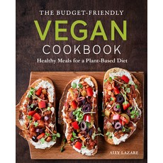 The Budget-Friendly Vegan Cookbook: Healthy Meals for a Plant-Based Diet 平裝版, Rockridge Press, 英文