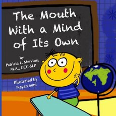 (英文圖書)The Mouth With a Mind of Its Own 平裝版, Speaking of Speech.Com., Inc., 英文