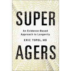 (英文圖書) Super Agers: An Evidence-Based Approach to Longevity 精裝版, Simon & Schuster, 英文
