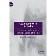 (英文圖書) Cultural Dance in Australia: Essays on Performance Contexts Beyond the Pale 精裝版, Palgrave MacMillan, 英文