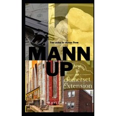 (英文圖書) Mann-Up: Two sides to choose from 平裝版, Independently Published, 英文
