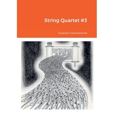 (英文圖書) String Quartet #3 平裝版, Lulu.com, 英文
