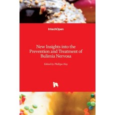 (英文圖書) New Insights into the Prevention and Treatment of Bulimia Nervosa 精裝版, Intechopen, 英文