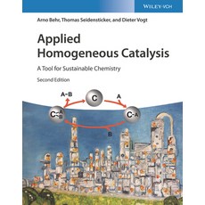 (英文圖書) Applied Homogeneous Catalysis: A Tool for Sustainable Chemistry 平裝版, Wiley-Vch, 英文
