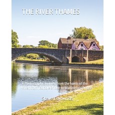 (英文圖書) The River Thames: A Photographic Journey from the banks of the River from Tadp... 平裝版, Independently Published, 英文