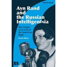 (英文圖書) Ayn Rand and the Russian Intelligentsia: The Origins of an Icon of the American Right 精裝版, Bloomsbury Academic, 英文