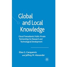 (英文圖書) Global and Local Knowledge: Glocal Transatlantic Public-Private Partnerships for Research and... 平裝版, Palgrave MacMillan, 英文