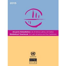 (英文書) Statistical Yearbook for Latin America and the Caribbean 2015/Anuario Estadístico de América ... 平裝版, 聯合國, 英文