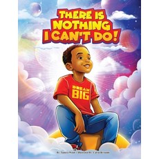 (英文圖書)There Is Nothing I Can't Do! 平裝版, Cocoon to Wings Publishing, 英文