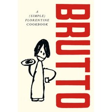 (英文圖書) Brutto: A (Simple) Florentine Cookbook 精裝版, Ebury Press, 英文